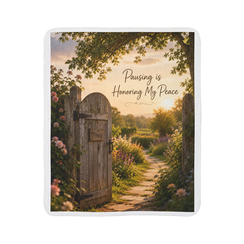 Faith-Inspired Sherpa Throw Blanket — Pausing is Honoring My Peace — Cozy Christian Gift