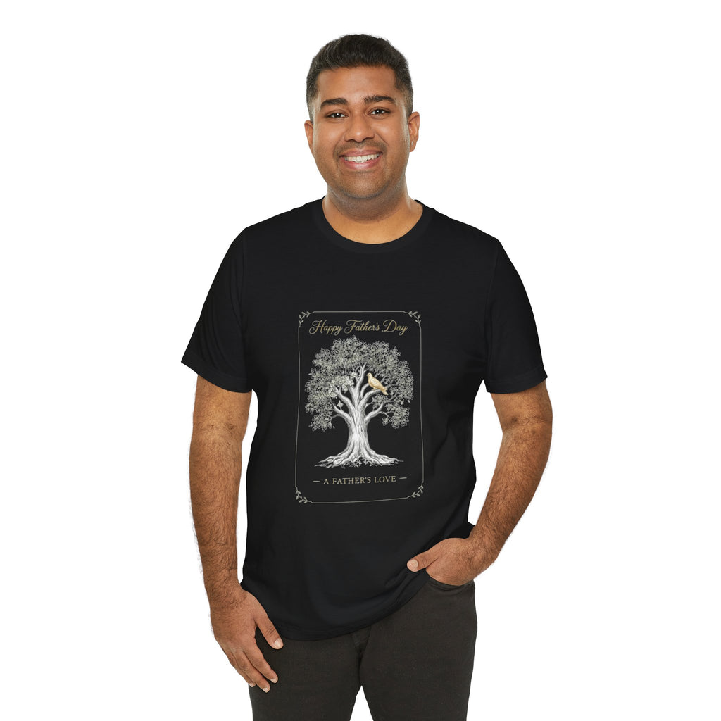 Father's Day Tree Tee - "Happy Father's Day" A Father's Love T-Shirt