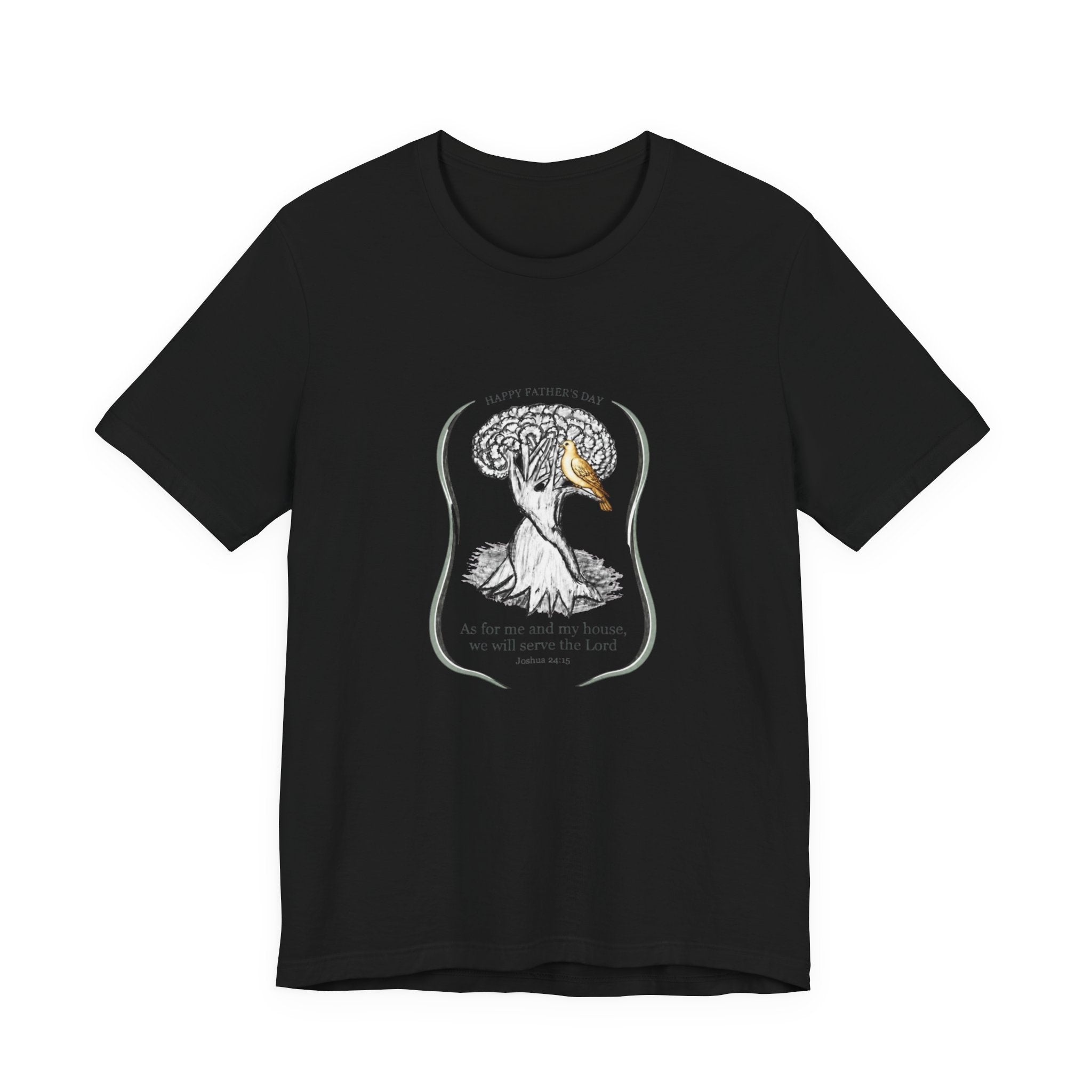 Joshua 24:15 As for me and my house, we will serve the LordTee | Father's Day Collection