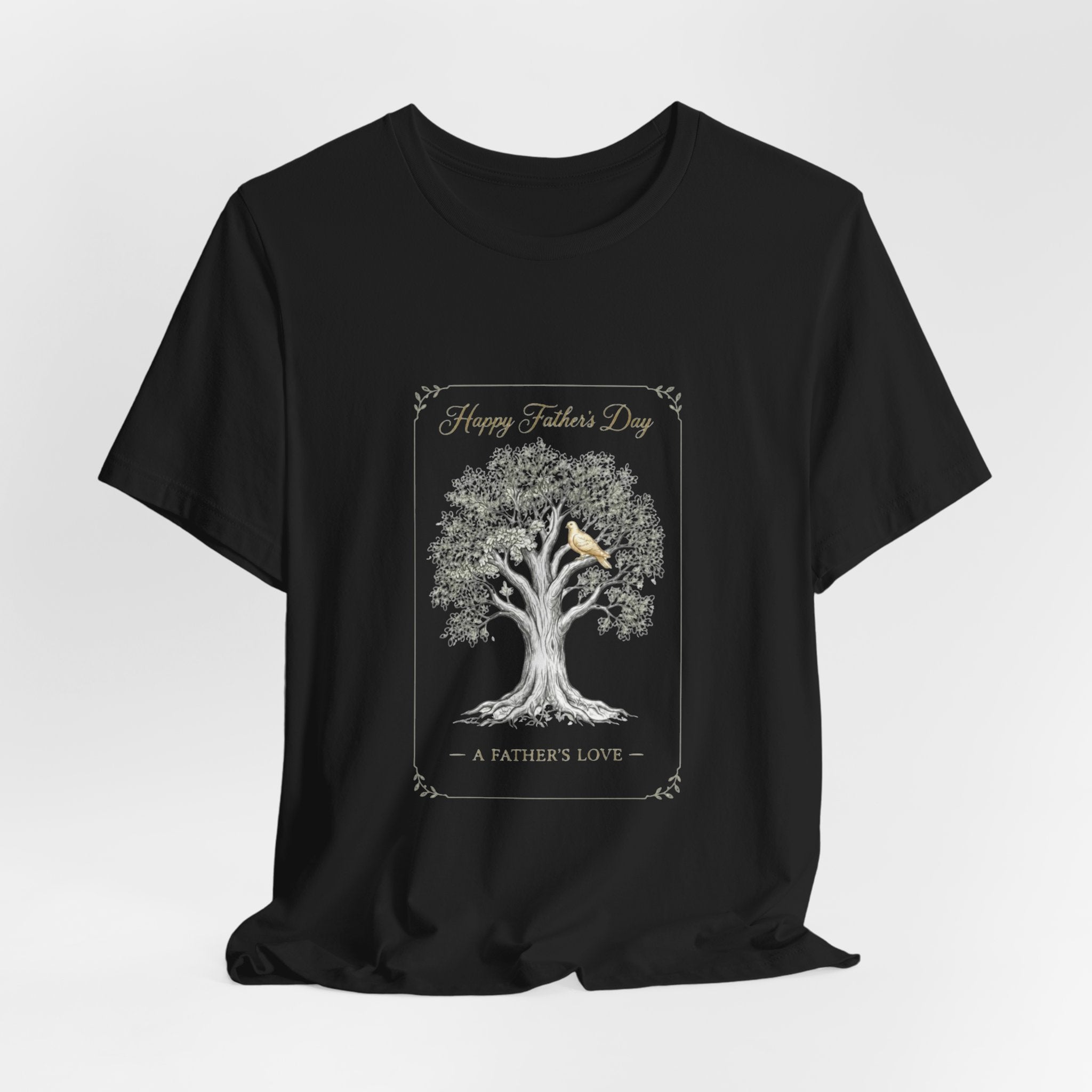 Father's Day Tree Tee - "Happy Father's Day" A Father's Love T-Shirt