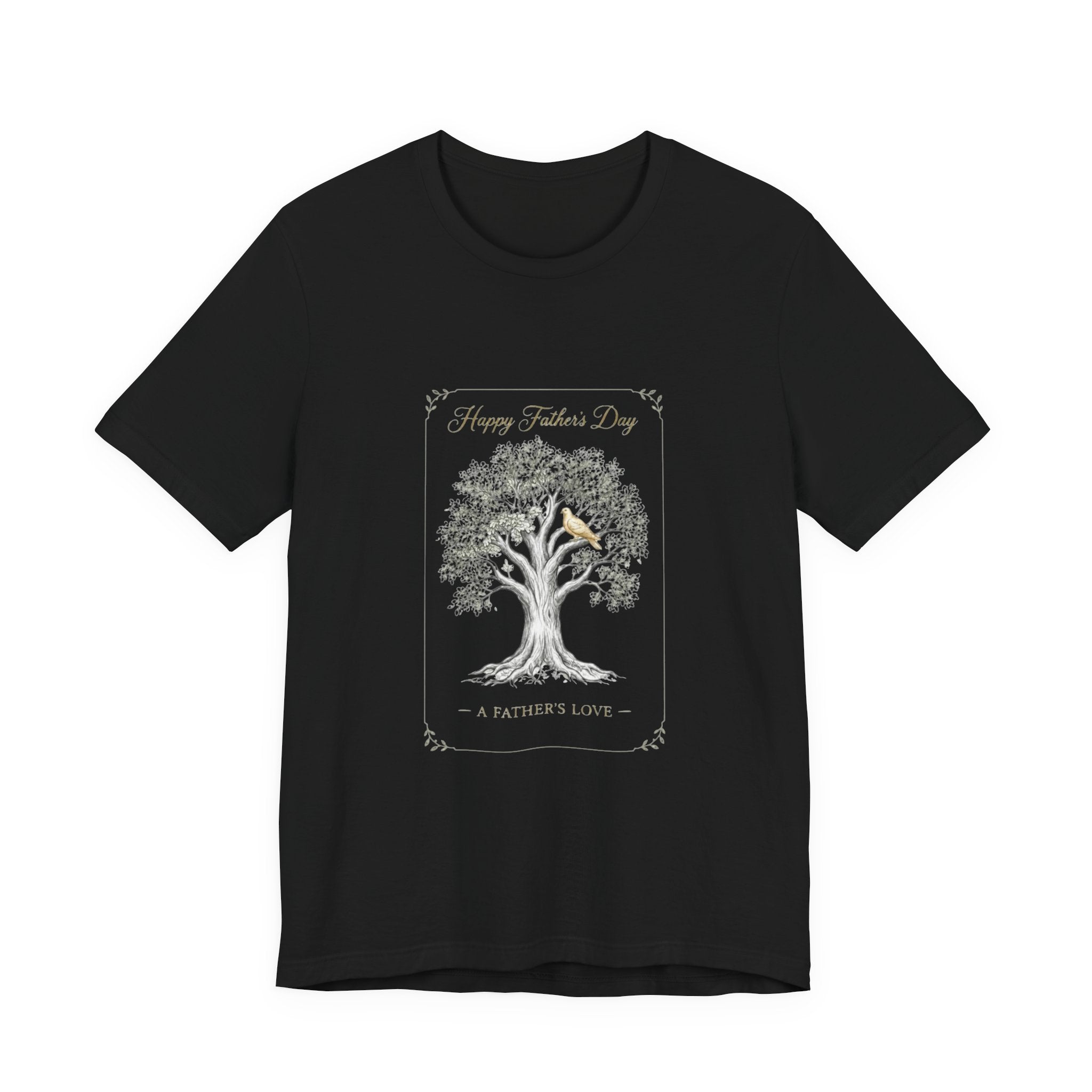 Father's Day Tree Tee - "Happy Father's Day" A Father's Love T-Shirt